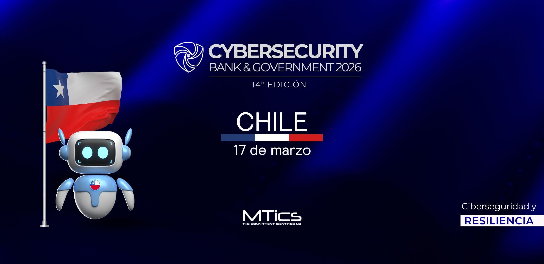 Cybersecurity Bank & Government Chile 2026